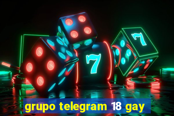 grupo telegram 18 gay